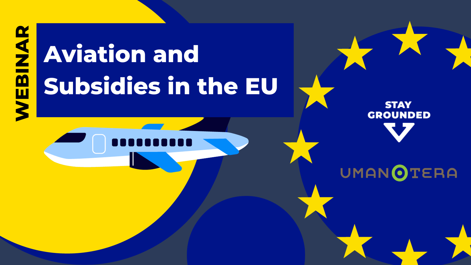 A graphic with an airplane, the EU colours and stars, and the name of a recent webinar on aviation subsidies